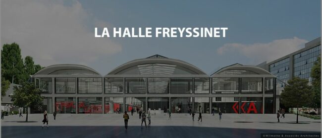 Zoom sur La Halle Freyssinet, le plus gros incubateur de startup au monde