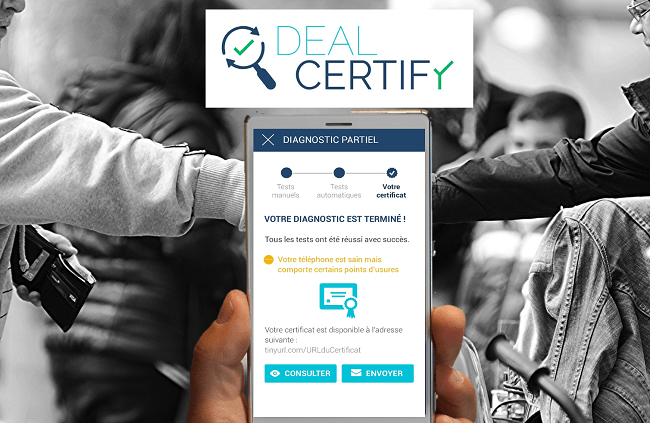 DealCertify, la start-up qui propose un controle technique de votre smartphone